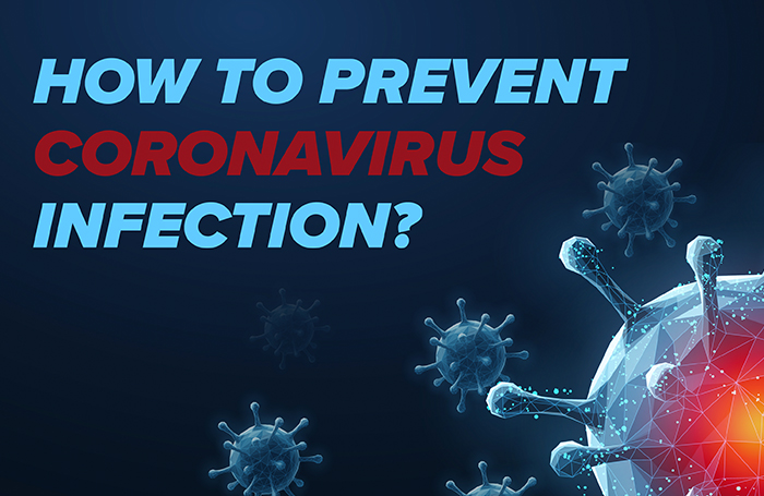 How to Prevent Coronavirus Infection? Awareness Campaign